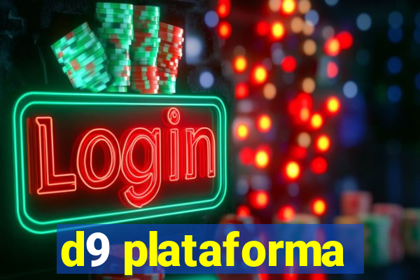 d9 plataforma